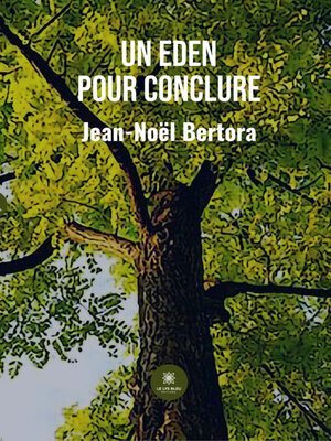cover image of Un Eden pour conclure